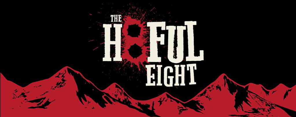 The Hateful Eight&nbsp;(Roadshow)